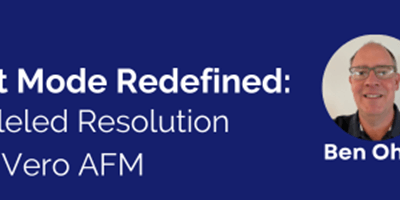 Asylum Research Webinar: Contact Mode Redefined: Unparalleled Resolution with the Vero AFM