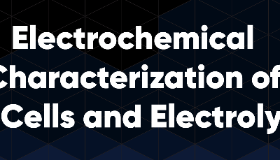 BioLogic Webinar: Electrochemical methods for the characterization of electrolyzers and fuel cells